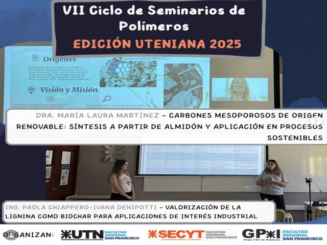 Convergencias Regionales en Biomateriales: Culmin&oacute; el VII Ciclo de Seminarios de Pol&iacute;meros  Edici&oacute;n UTENIANA 2025