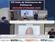 Comenzó el VII Ciclo de Seminarios Internos de Polímeros: Edición UTENIANA 2025 